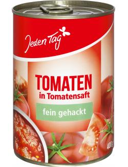 Jeden Tag Tomaten in Tomatensaft fein gehackt